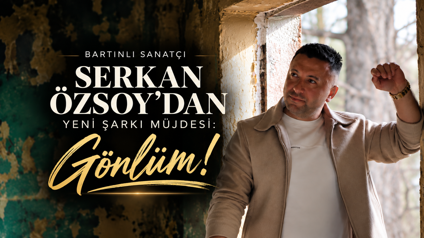 Bartınlı sanatçı serkan özsoy’dan yeni şarkı müjdesi: “gönlüm” geliyor